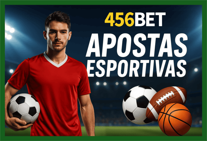 Aposte em apostas esportivas no cassino online 456BET